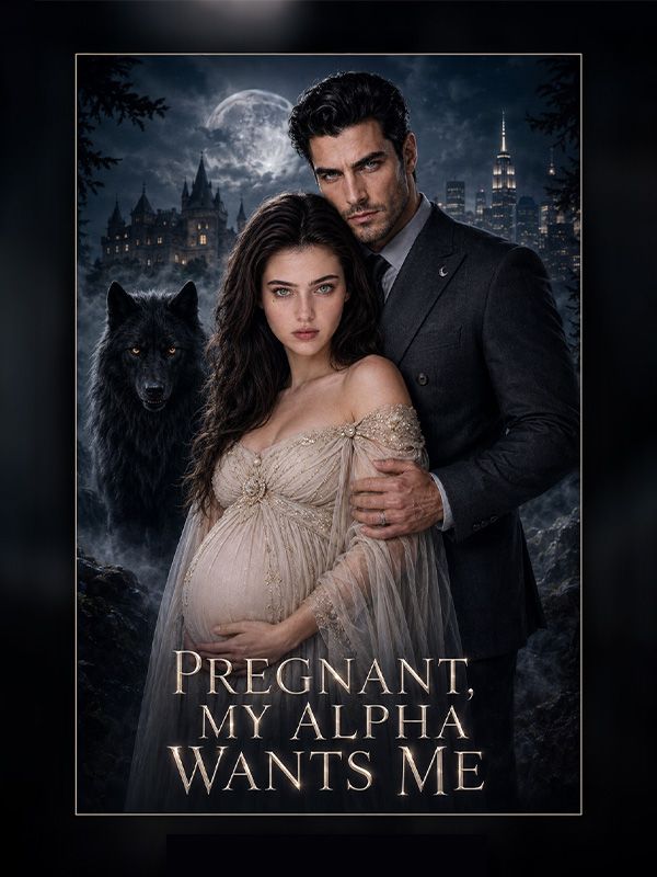 Pregnant��My Alpha Wants Me