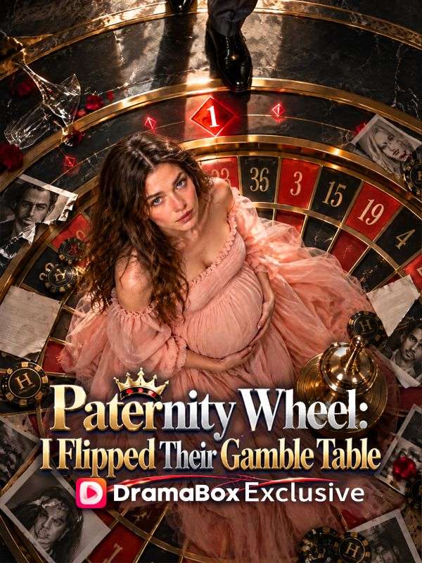 Paternity Wheel_ I Flipped Their Gamble Table