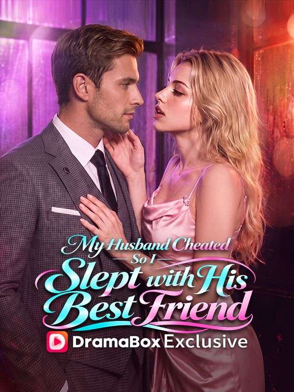 My Husband Cheated��So I Slept with His Best Friend
