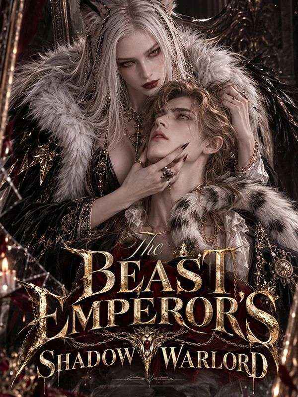 The Beast Emperor��s Shadow Warlord