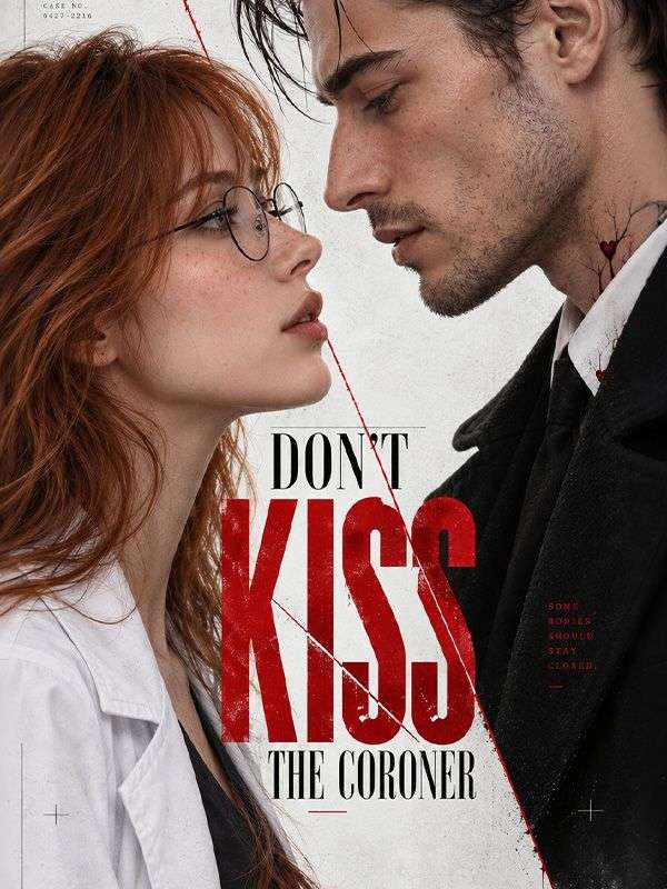 Don't Kiss the Coroner